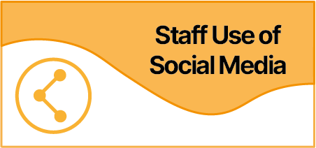 Staff Use of Social Media Button. Links to a PDF document.