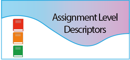 Assignment Level Descriptors